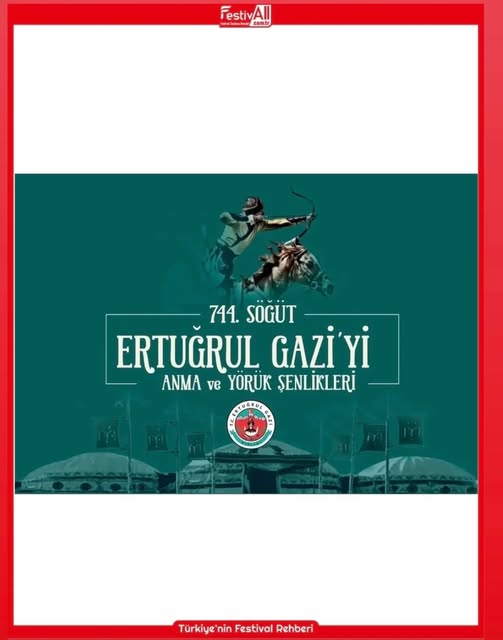 Söğüt’te 744. Ertuğrul Gazi Anma ve Yörük Şenlikleri Düzenlendi