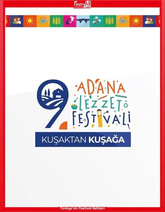 Adana Lezzet Festivali: Kuşaktan Kuşağa Devam Eden Lezzet Şöleni